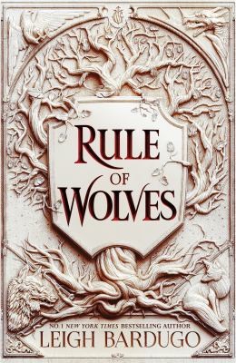Leigh Bardugo: Rule of Wolves (King of Scars Book 2) (2022, Hachette Children's Group)