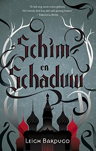 Leigh Bardugo: Schim en schaduw (De Grisha) (Dutch Edition) (Blossom Books)