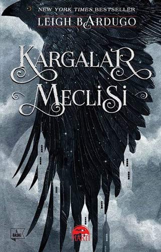 Leigh Bardugo: Kargalar Meclisi; New York Times Bestseller (Paperback, Marti Yayinlari)
