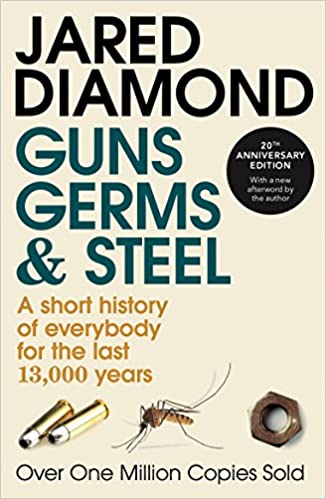 Jared Diamond: Guns, Germs and Steel (Paperback, 2005, Vintage)