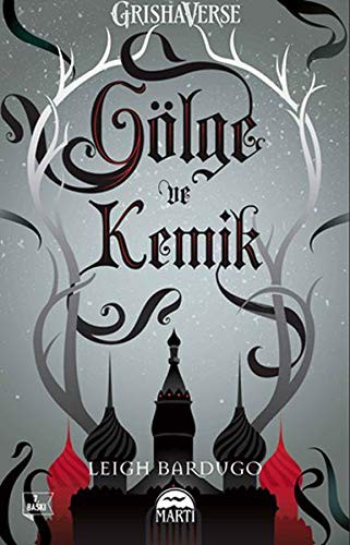 Leigh Bardugo: Gölge ve Kemik; Grish Averse (Paperback, Marti Yayinlari)