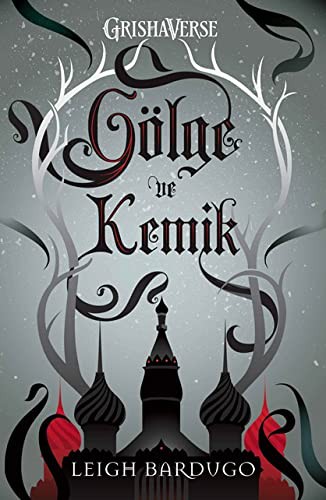 Leigh Bardugo: Gölge ve Kemik (Paperback, Turkish language, Martı Yayınları)