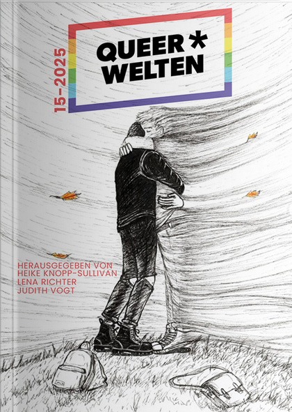 Lena Richter, Judith C. Vogt, Chris Balz, Jassi Etter, Heike Knopp-Sullivan, Lisa Olthafer, Kristina Schreiber, Eleanor Bardilac, Jol Rosenberg, Carina Zacharias, Hagen Geyer, Lian Ay Gee, Gloria H. Manderfeld, Maj Weidlich, Lou Korte, Coco Celestis, Jenny Cazzola, rosa*kato glück, Tarya K. Moon: Queer*Welten 15-2025 (Paperback, Deutsch language, Amrûn Verlag)