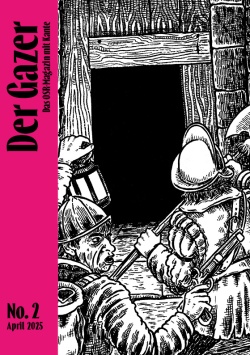 Markus Schauta, Robert Koch: Der Gazer 02 (Paperback, Deutsch language, Gazer Press)