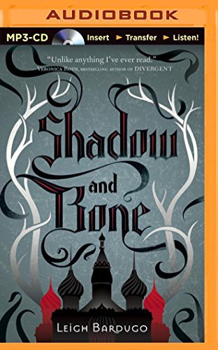 Leigh Bardugo, Lauren Fortgang: Shadow and Bone (AudiobookFormat, Brilliance Audio)