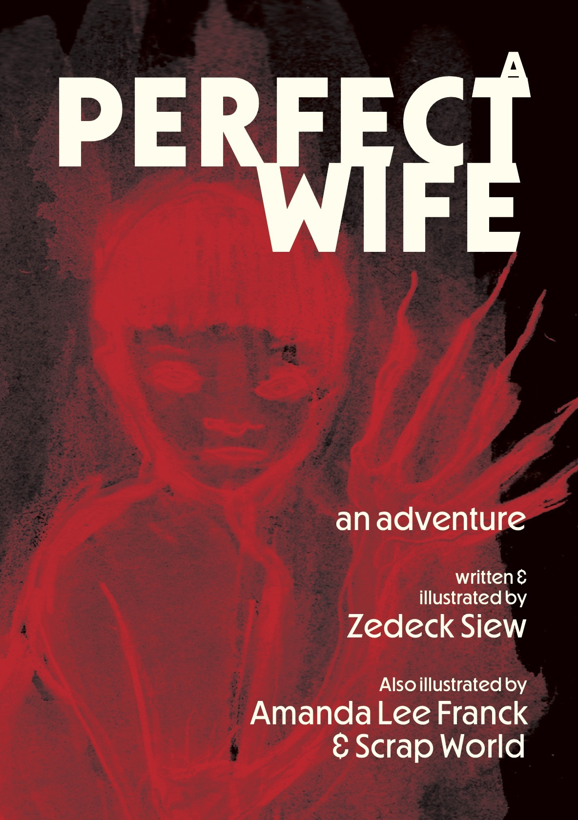 Zedeck Ziew: A Perfect Wife (2025, Copy & Paste)