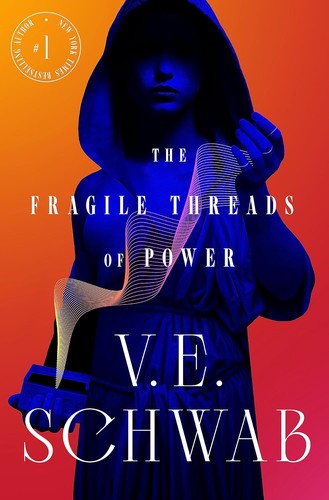 V. E. Schwab: Fragile Threads of Power (2023, Cengage Gale)