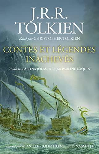 J.R.R. Tolkien: Contes et légendes inachevés (French language, 2022, Christian Bourgois)