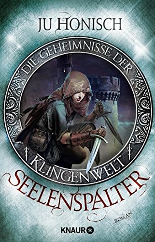 Ju Honisch: Seelenspalter (Paperback, 2017, Knaur Taschenbuch)